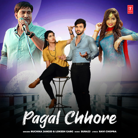 Pagal Chhore ft. Lokesh Garg | Boomplay Music