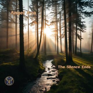 The Silence Ends