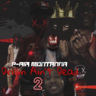 Drillin Aint Dead 2 (King Of Drill 2022)