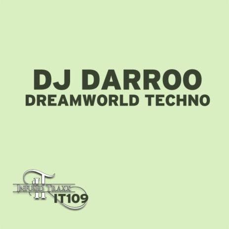 Dreamworld Techno | Boomplay Music