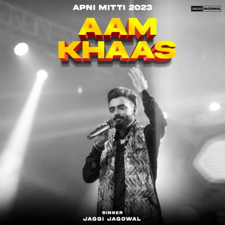 Aam Khaas (Apni Mitti 2023) | Boomplay Music