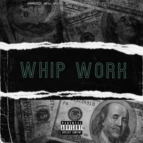 Whip Work | Boomplay Music