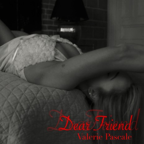 Dear Friend | Boomplay Music