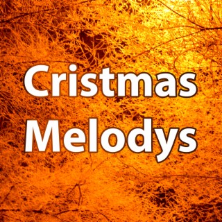 Cristmas Melodys