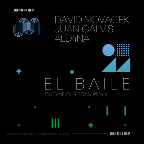 El Baile (Cheyne Christian Extended Remix) ft. Cheyne Christian, Juan Galvis & ALD4NA