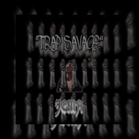 Trap Savage | Boomplay Music
