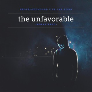 the unfavorable. (Remastered)