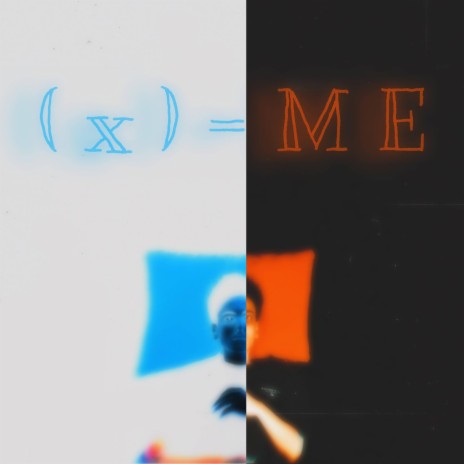 (x)=ME | Boomplay Music