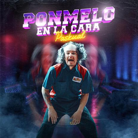 Ponmelo En La Cara | Boomplay Music