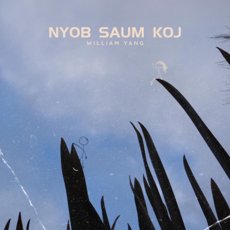 Nyob Saum Koj | Boomplay Music
