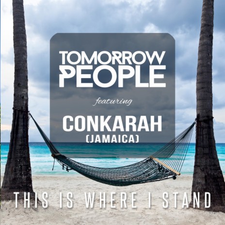 This Is Where I Stand ft. Conkarah | Boomplay Music