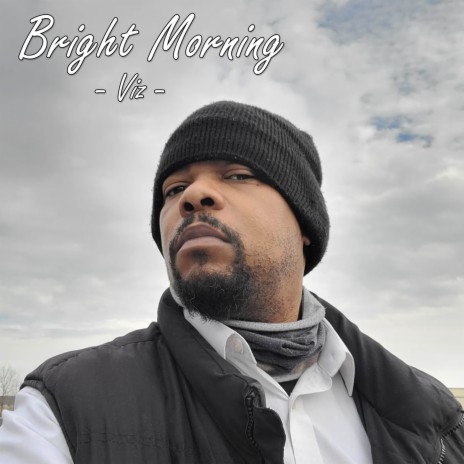 Bright Morning | Boomplay Music
