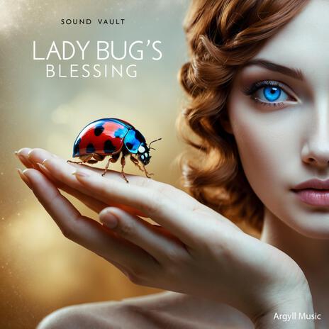 Lady Bug's Blessing