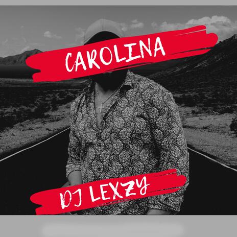 CAROLINA | Boomplay Music