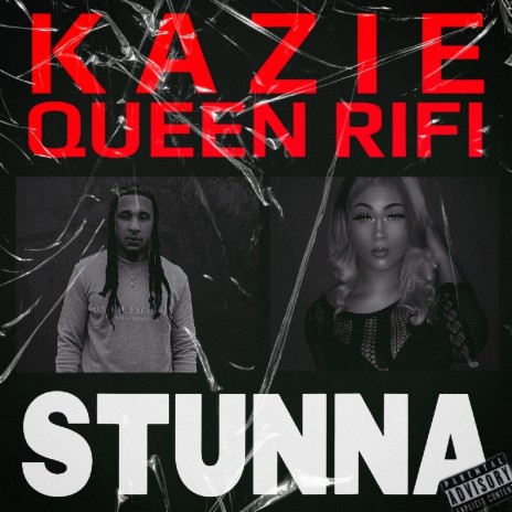 Stunna ft. Queen Rifi | Boomplay Music