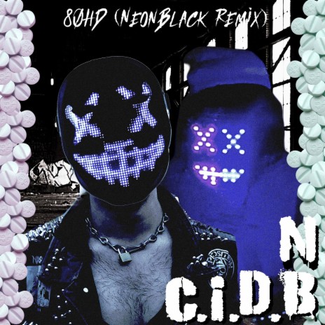 80HD (Neonblack Remix) ft. Neonblack