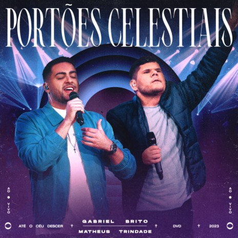 Portões Celestiais (Ao Vivo) ft. Matheus Trindade | Boomplay Music