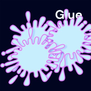 Glue