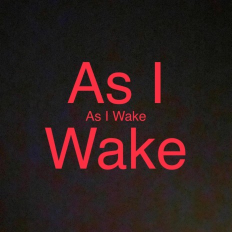 As I Wake (Radio Edit) | Boomplay Music