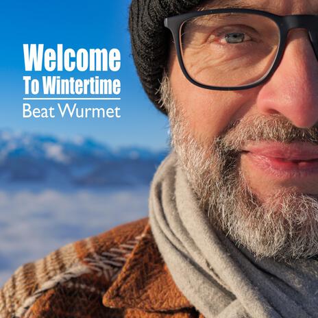 Welcome To Wintertime | Boomplay Music