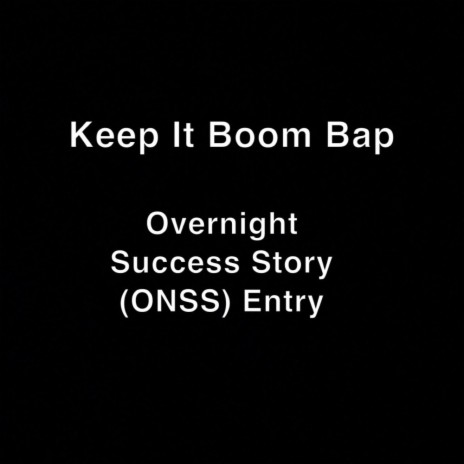 Keep It Boom Bap (ONSS Entry)