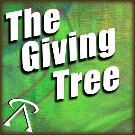 The Giving Tree | Boomplay Music