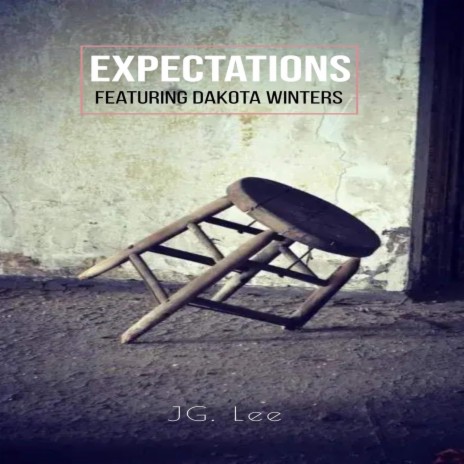 Expectations ft. Dakota Winters