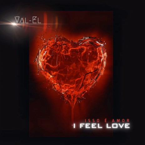 I Feel Love (Isso é amor) (Duet Mix)