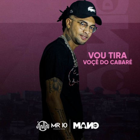 Vou tirar você do Cabaré | Boomplay Music