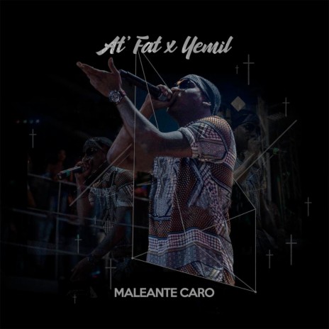 Maleante Caro ft. At' Fat | Boomplay Music