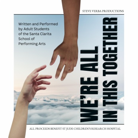 We're All In This Together ft. Adult Songwriting Students of Santa Clarita School of Performing Arts | Boomplay Music