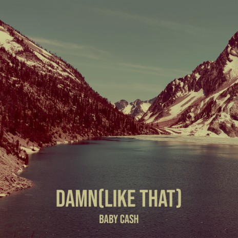 Damn(Like That) | Boomplay Music