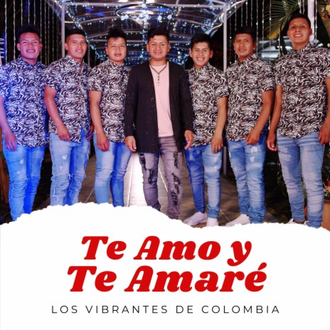 Te Amo y Te Amaré | Boomplay Music