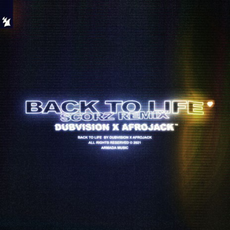 Back To Life (Scorz Remix) ft. Afrojack | Boomplay Music