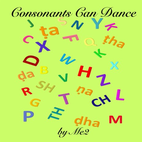 Consonants Can Dance | Boomplay Music