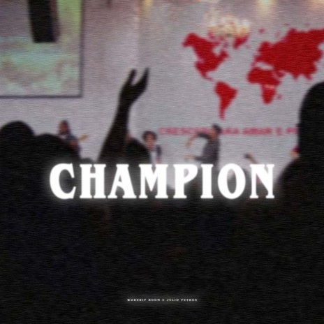 Champion | Boomplay Music