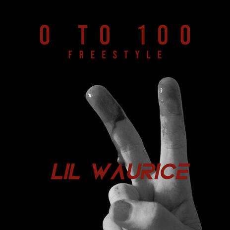 0 to 100 Freestyle | Boomplay Music