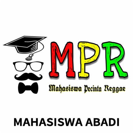 Mahasiswa Abadi | Boomplay Music