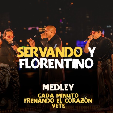 Medley: Cada Minuto, Frenando el Corazón, Vete | Boomplay Music