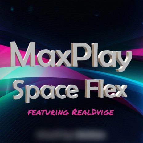 Space Flex ft. Realdvige | Boomplay Music