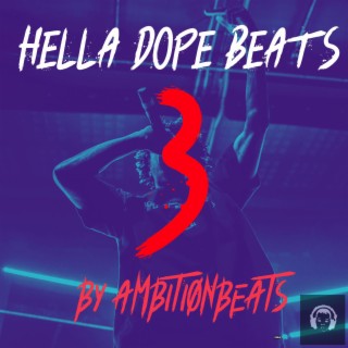 Hella Dope Beats 3