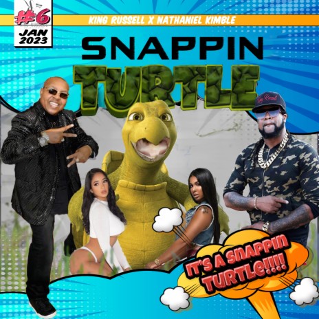 Snappin Turtle ft. Nathaniel Kimble | Boomplay Music