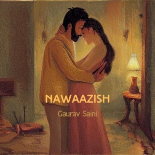 Nawaazish lyrics | Boomplay Music