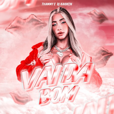 Vai da Bom ft. DJ Kaioken | Boomplay Music