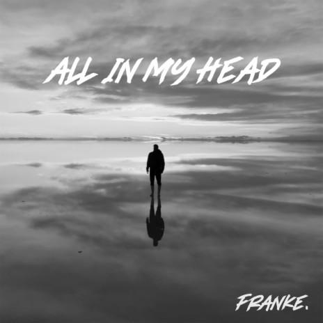 all in my head | Boomplay Music