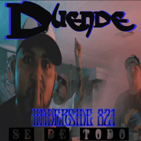 Sé de Todo ft. Under Side 821 | Boomplay Music