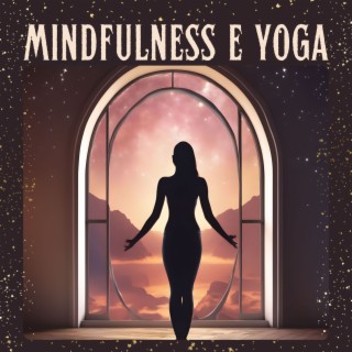 Mindfulness e Yoga: Melodie New Age per Tranquillità d'Inverno
