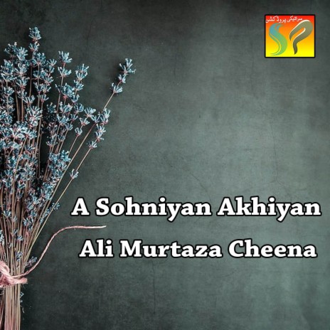 A Sohniyan Akhiyan | Boomplay Music