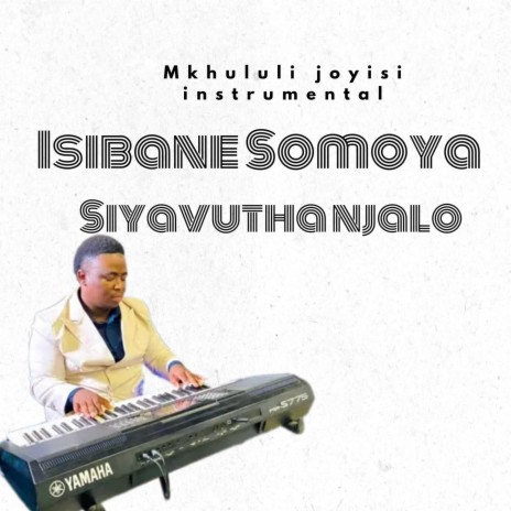 Isibane somoya | Boomplay Music