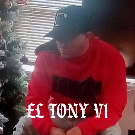 El Tony V1 | Boomplay Music